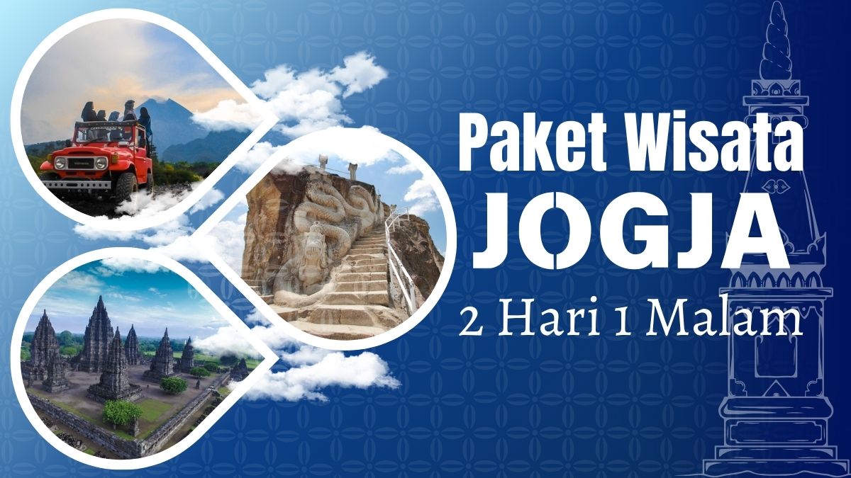 paket wisata jogja 2h1m